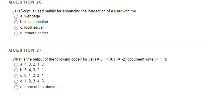 Solved QUESTION 26 JavaScript is used mainly for enhancing | Chegg.com