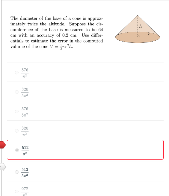 Solved The diameter of the base of a cone is approximately