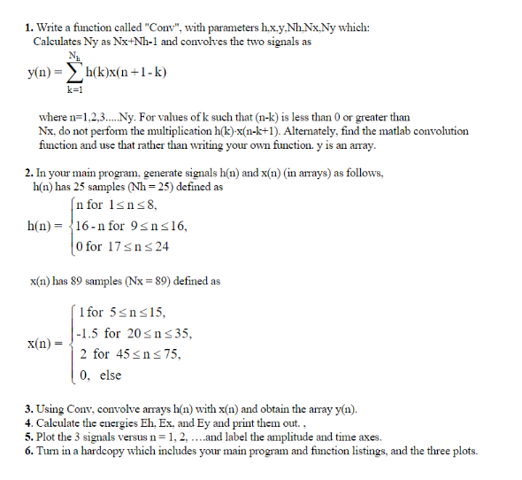 Solved 1. Write a function called "Conv", with parameters