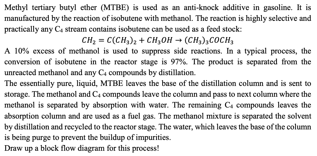Solved Methyl tertiary butyl ether (MTBE) is used as an