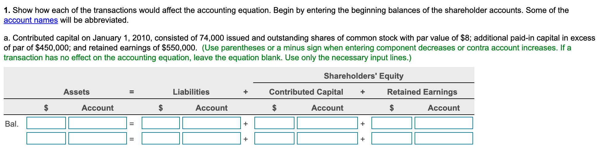 Solved 1. Show how each of the transactions would affect the | Chegg.com