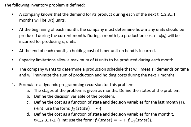 The following inventory problem is defined: A company | Chegg.com