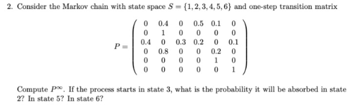 2. Consider the Markov chain with state space S | Chegg.com