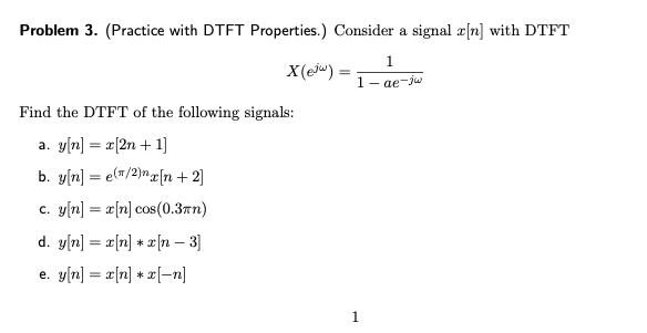 Solved Problem 3 Practice With Dtft Properties Consid Chegg Com