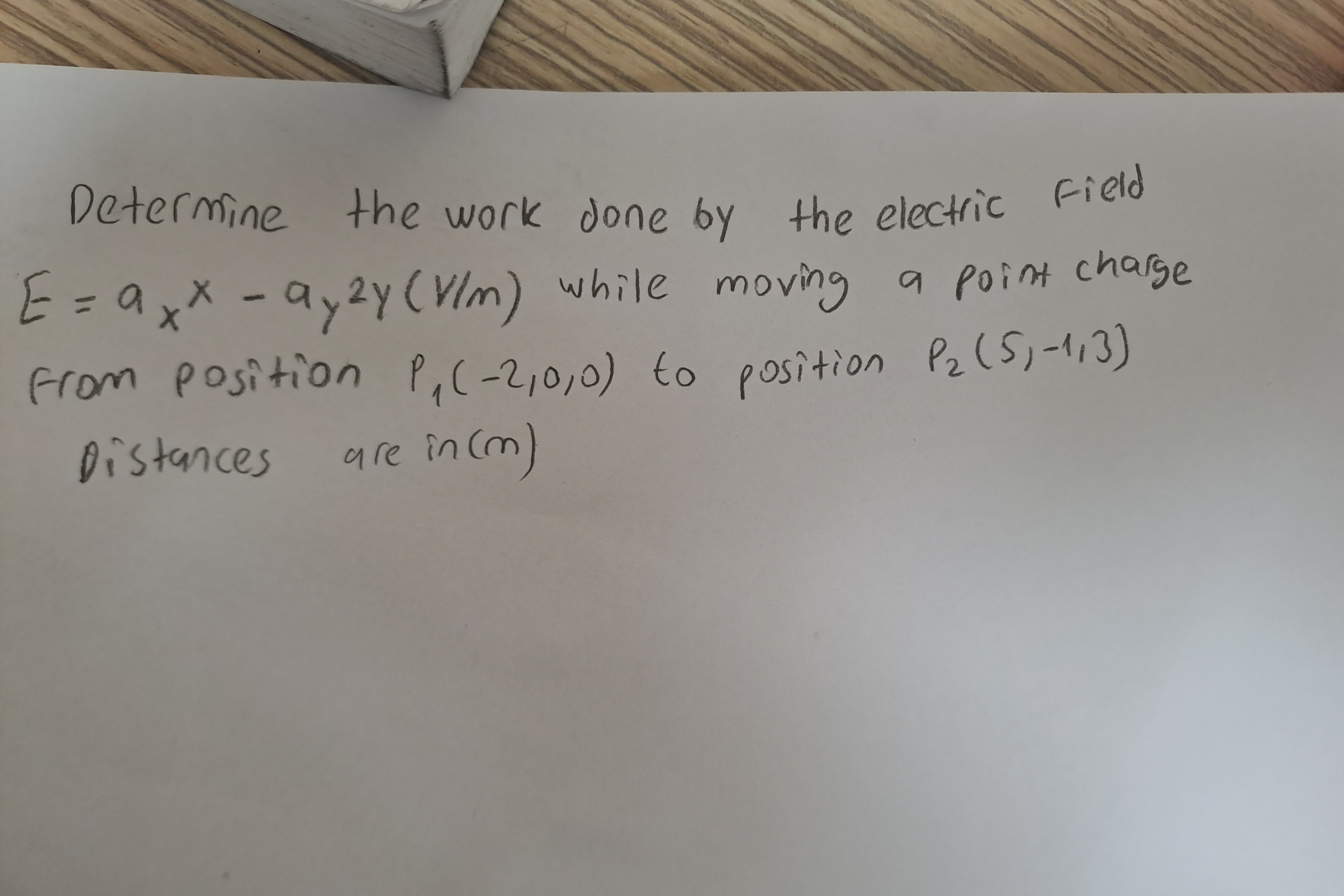 Solved Determine the work done by the electric field | Chegg.com