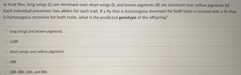 Solved In fruit flies, long wings (L) are dominant over | Chegg.com