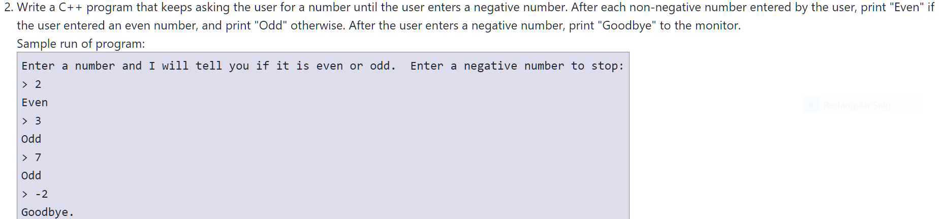Solved Write a C++ program that keeps asking the user for a | Chegg.com
