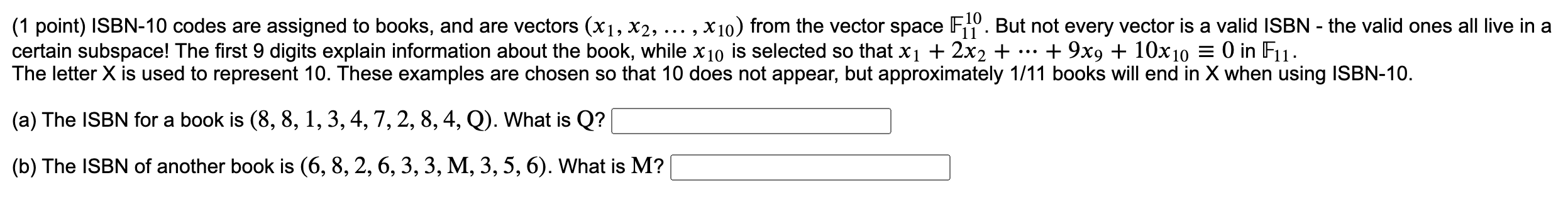 Solved a (1 point) ISBN-10 codes are assigned to books, and | Chegg.com