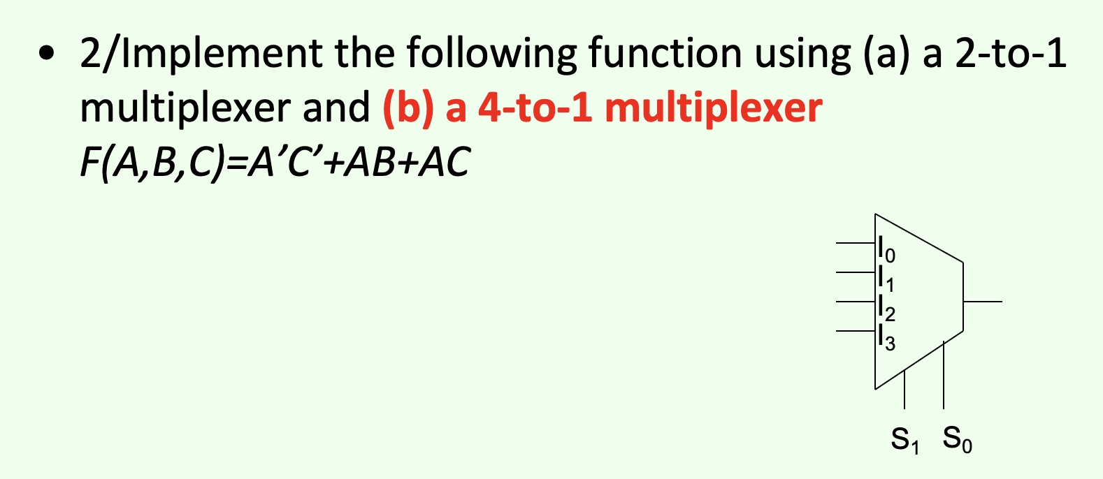 Solved 4/Use 4x1 multiplexer to implement the following | Chegg.com