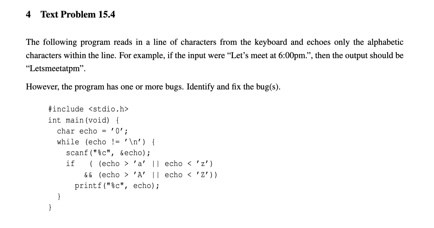 Solved The following program reads in a line of characters | Chegg.com