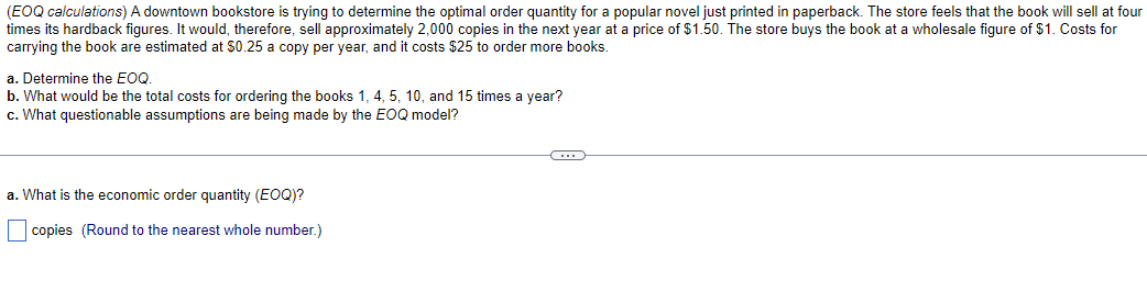 Solved (EOQ calculations) A downtown bookstore is trying to | Chegg.com