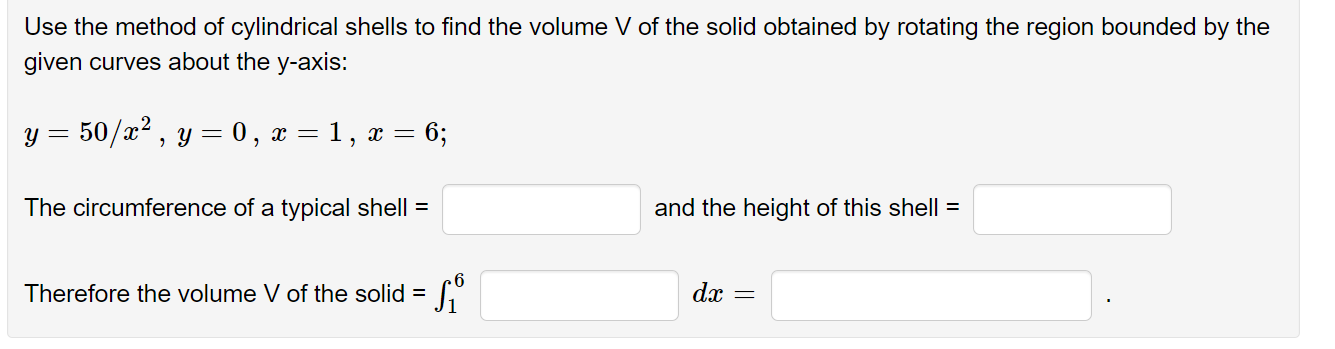 Solved Use the method of cylindrical shells to find the | Chegg.com