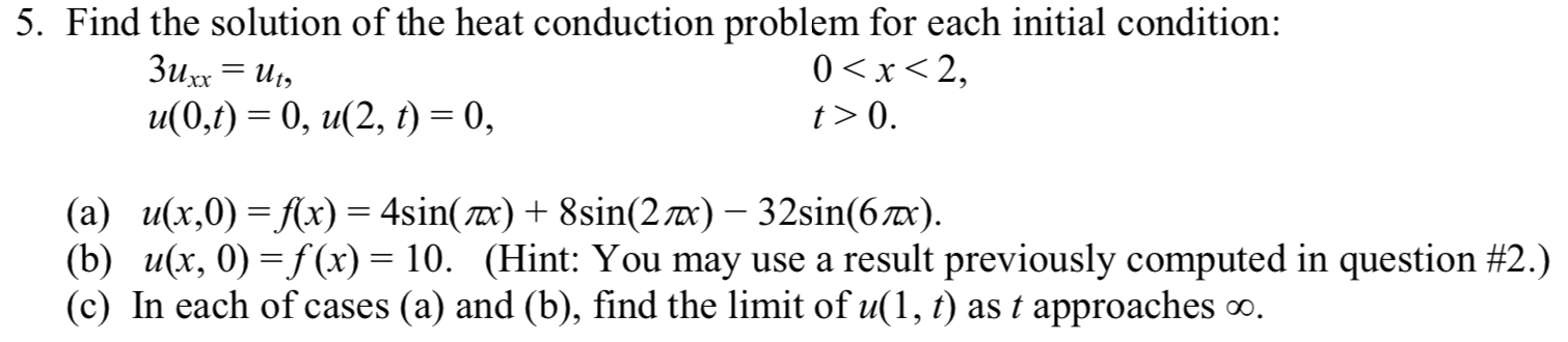 Solved 5. Find the solution of the heat conduction problem | Chegg.com