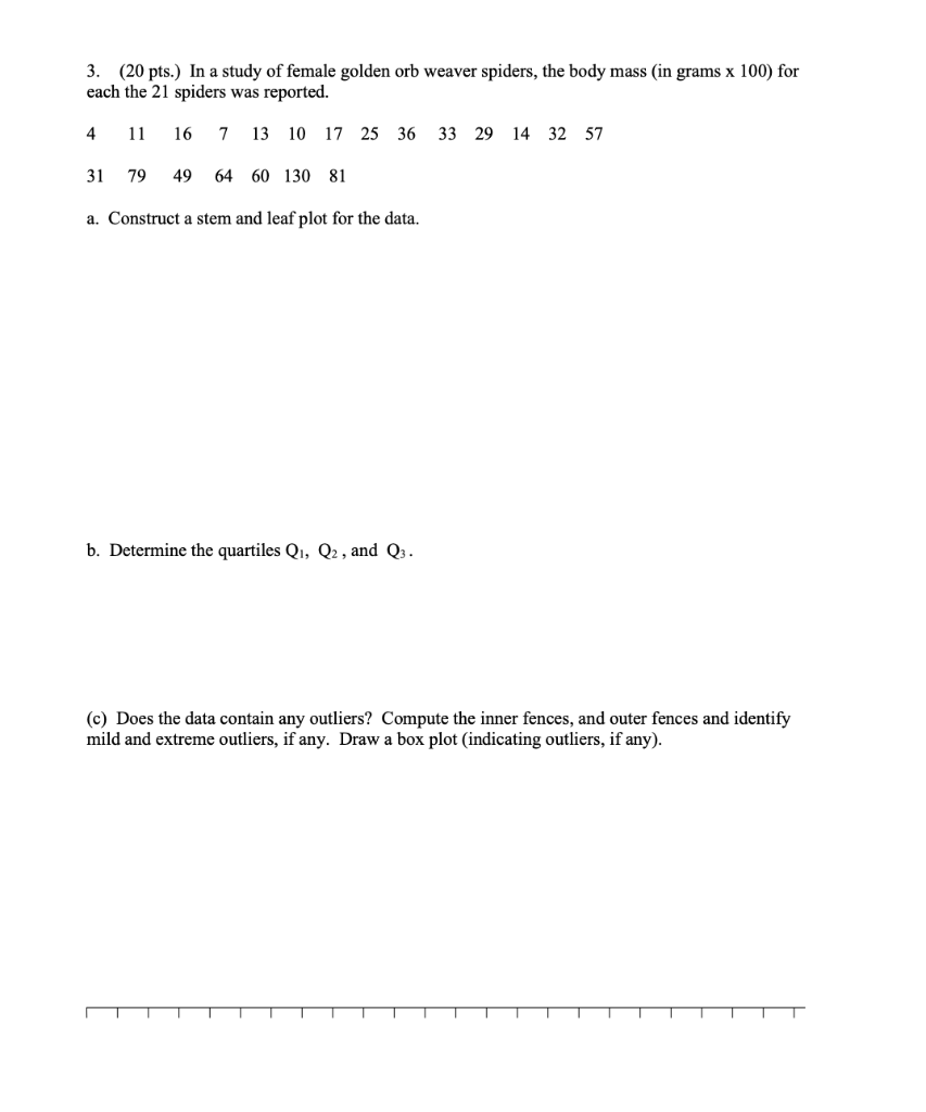 Solved 3. (20 pts.) In a study of female golden orb weaver | Chegg.com