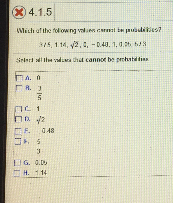 Solved Which of the following values cannot be | Chegg.com