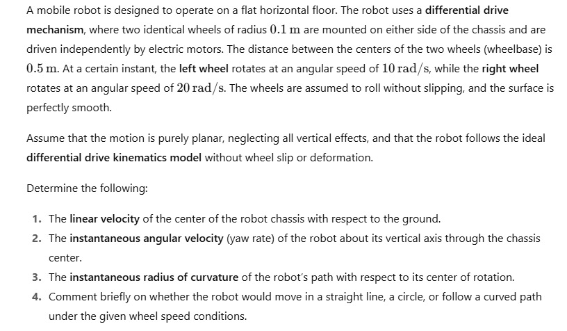 Solved A mobile robot is designed to operate on a flat | Chegg.com
