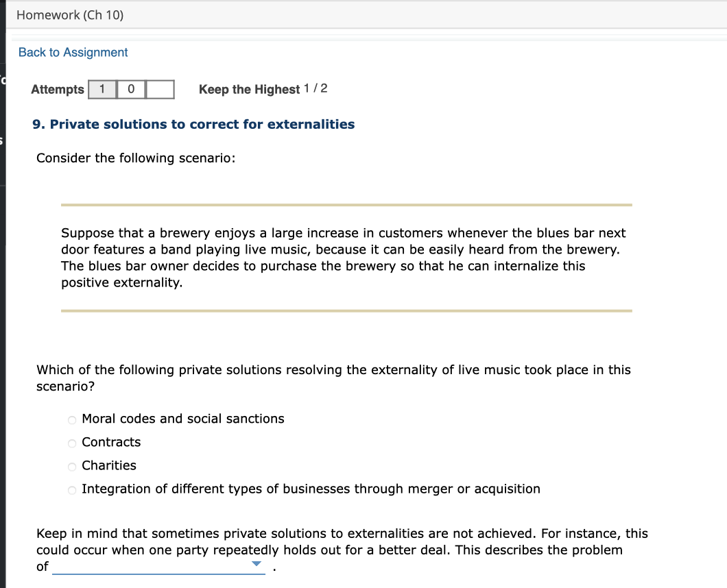 9. Private solutions to correct for externalities
Consider the following scenario:
Suppose that a brewery enjoys a large incr