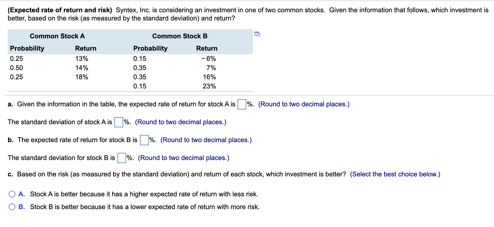 Which Investment Is Better