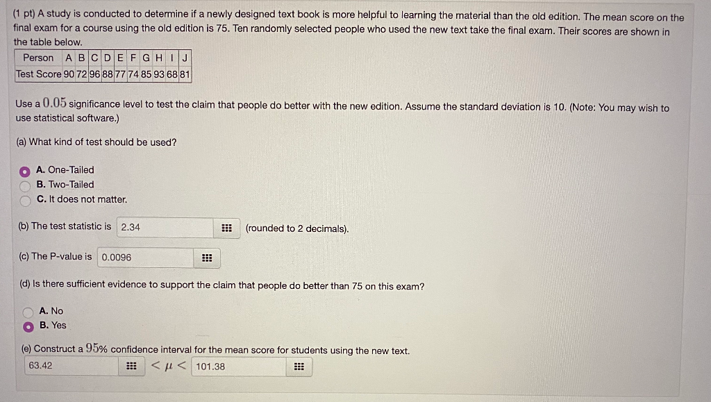 Solved (1 pt) A study is conducted to determine if a newly | Chegg.com