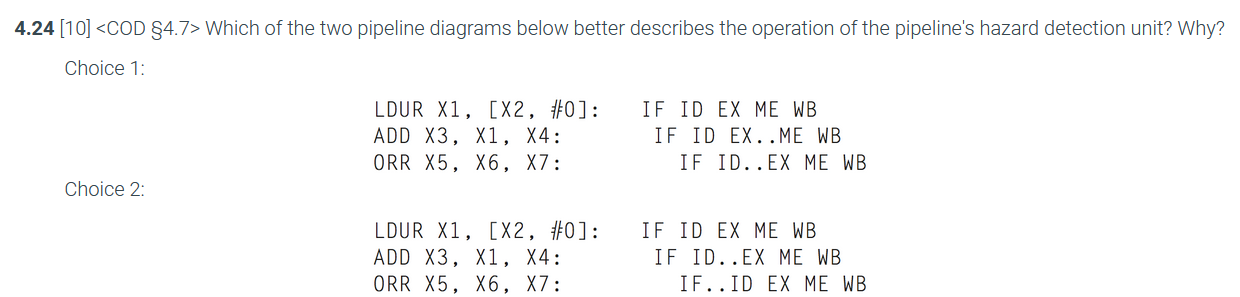 Solved 4.24 [10] Which of the two pipeline diagrams below | Chegg.com