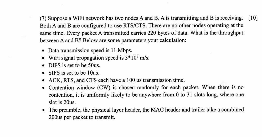 Solved (7) Suppose a WiFi network has two nodes A and B. A | Chegg.com