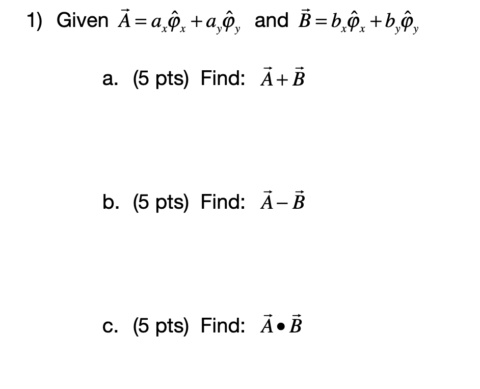 1 Given Ara Ox A O And B B A B E Xt X Xt X Vi Y Chegg Com