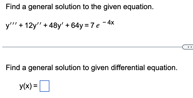 Solved Find a general solution to the given equation. | Chegg.com