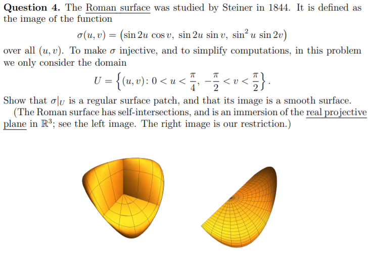 Solved Question 4. The Roman surface was studied by Steiner | Chegg.com