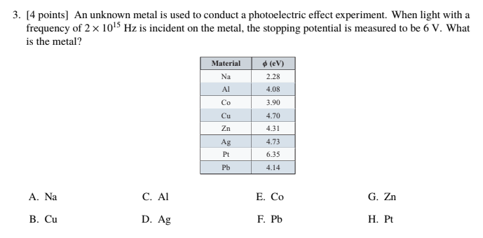 Solved 3. [4 points] An unknown metal is used to conduct a | Chegg.com
