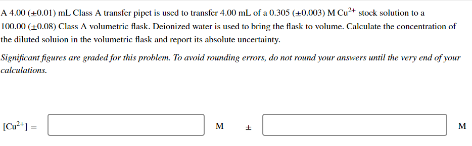 Solved A 4.00(±0.01)mL Class A transfer pipet is used to | Chegg.com