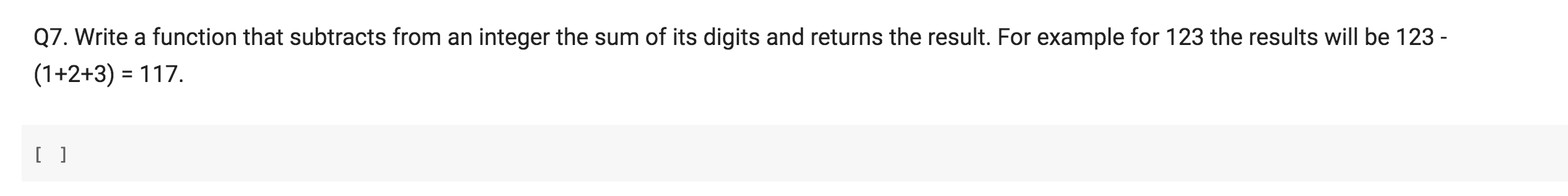 Solved Q7. Write a function that subtracts from an integer | Chegg.com