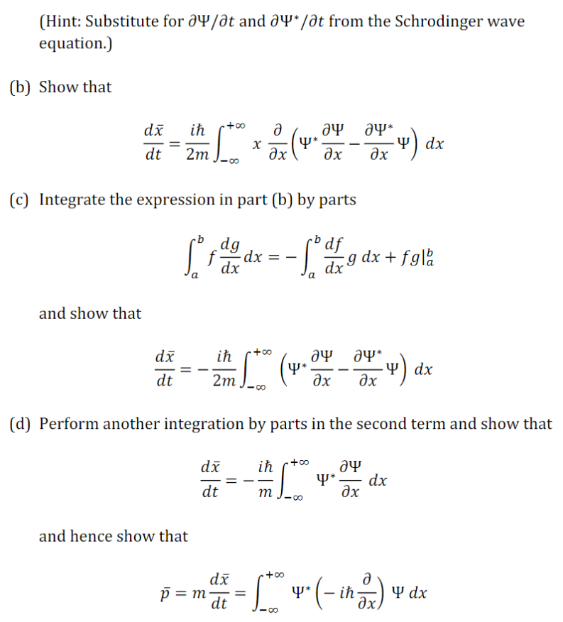 Solved (Hint: Substitute for ∂Ψ/∂t and ∂Ψ∗/∂t from the | Chegg.com