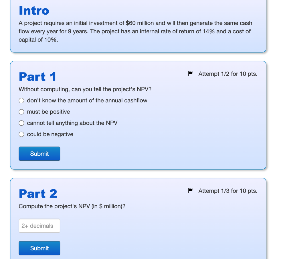 Solved Intro A project requires an initial investment of $60 | Chegg.com