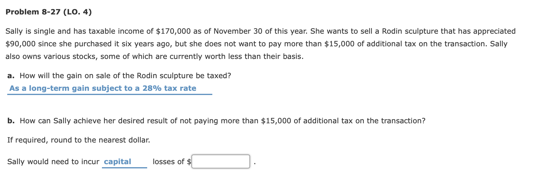 Solved Problem 8-27 (LO. 4) Sally is single and has taxable | Chegg.com