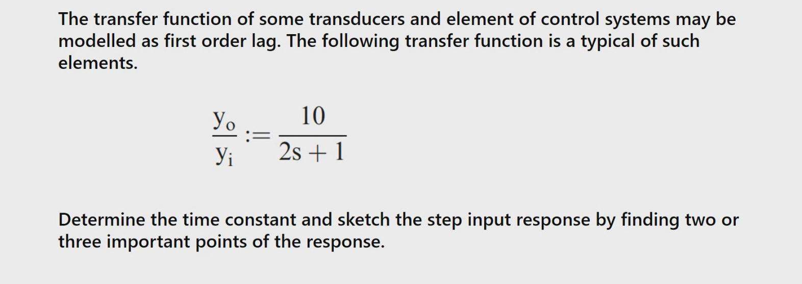 Solved The transfer function of some transducers and element