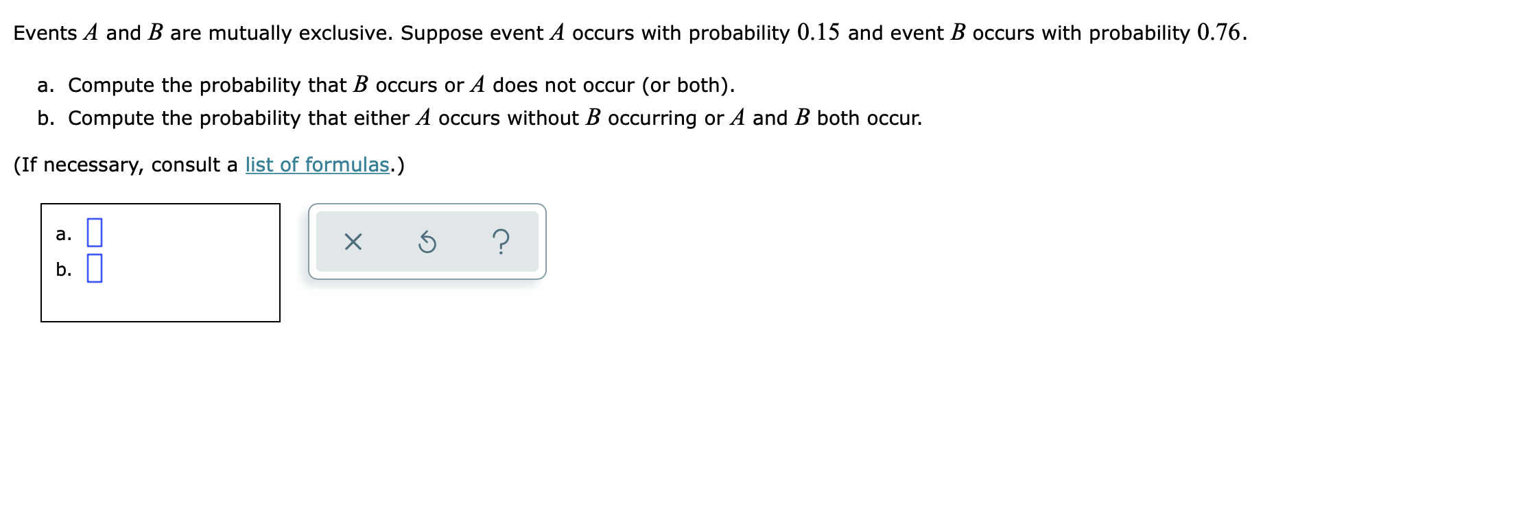 Solved Events A And B Are Mutually Exclusive Suppose Event 6582