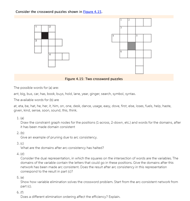 Consider the crossword puzzles shown in Figure 4 15 1 Figure 4 15: Two