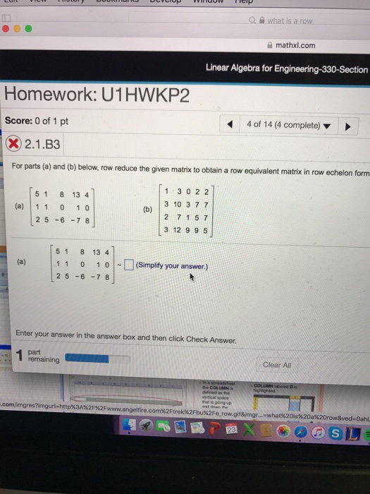 Solved Find (a) And (b) Below, Row Reduce The Given Matrix | Chegg.com