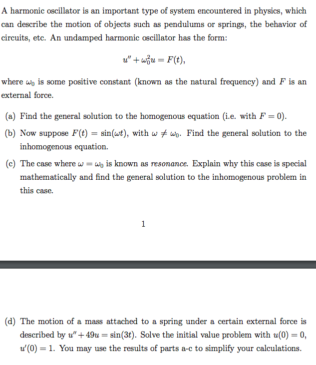 Solved A harmonic oscillator is an important type of system