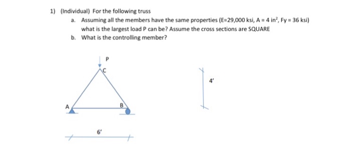 Solved 1) (individual) For The Following Truss Assuming All 