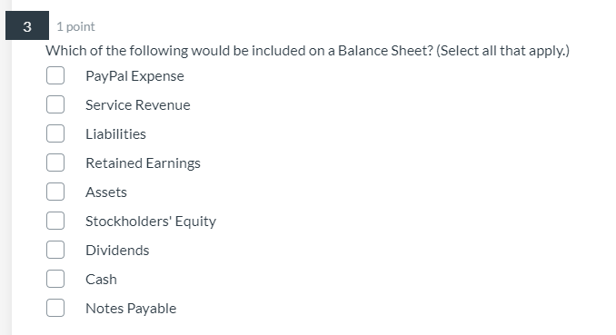 Solved 2 1 point If a company's assets increase, which of | Chegg.com