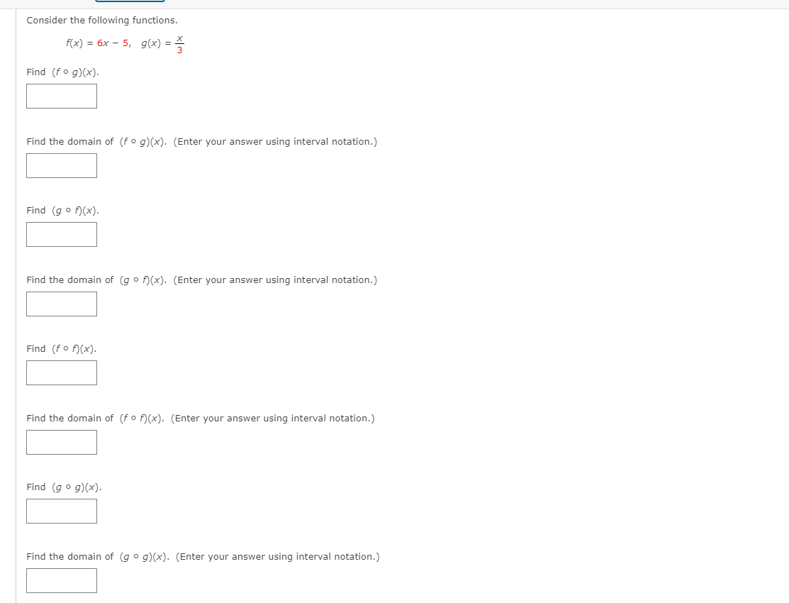 Solved Consider the following functions. f(x) = 6x - 5, g(x) | Chegg.com
