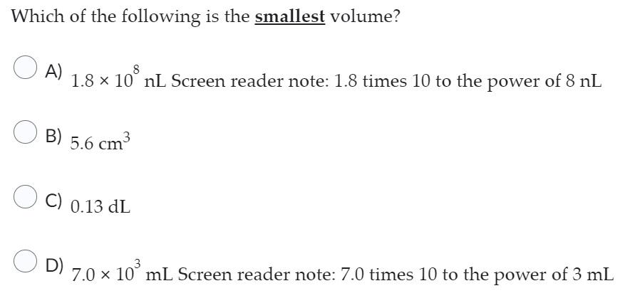 Solved Which of the following is the smallest volume? A) | Chegg.com