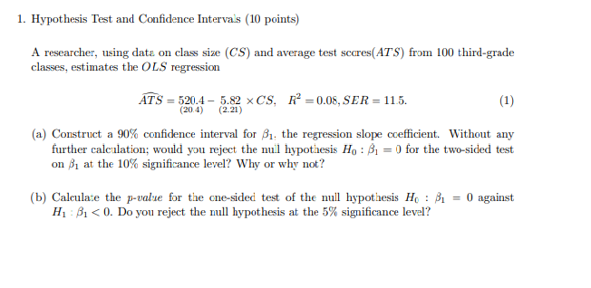 Solved 1. Hypothesis Test and Confidence Intervals (10 | Chegg.com