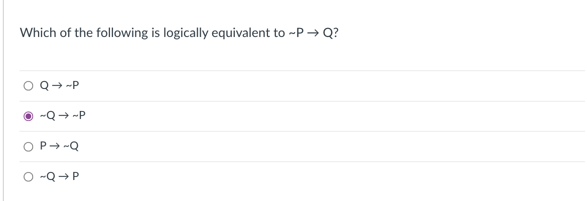 Solved Which of the following is logically equivalent to ~P | Chegg.com