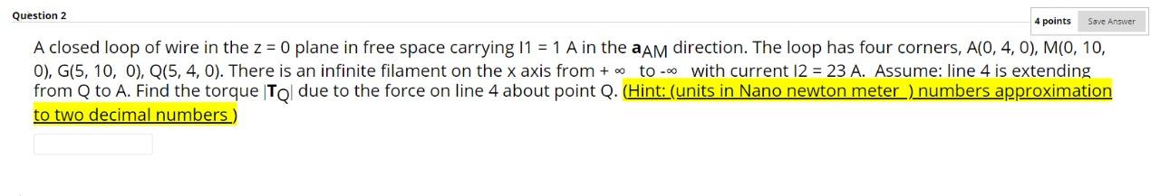 Solved Question 2 4 points Save Answer A closed loop of wire | Chegg.com