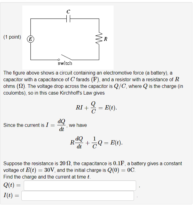 Solved (1 Point) Е R Switch The Figure Above Shows A Circuit | Chegg.com