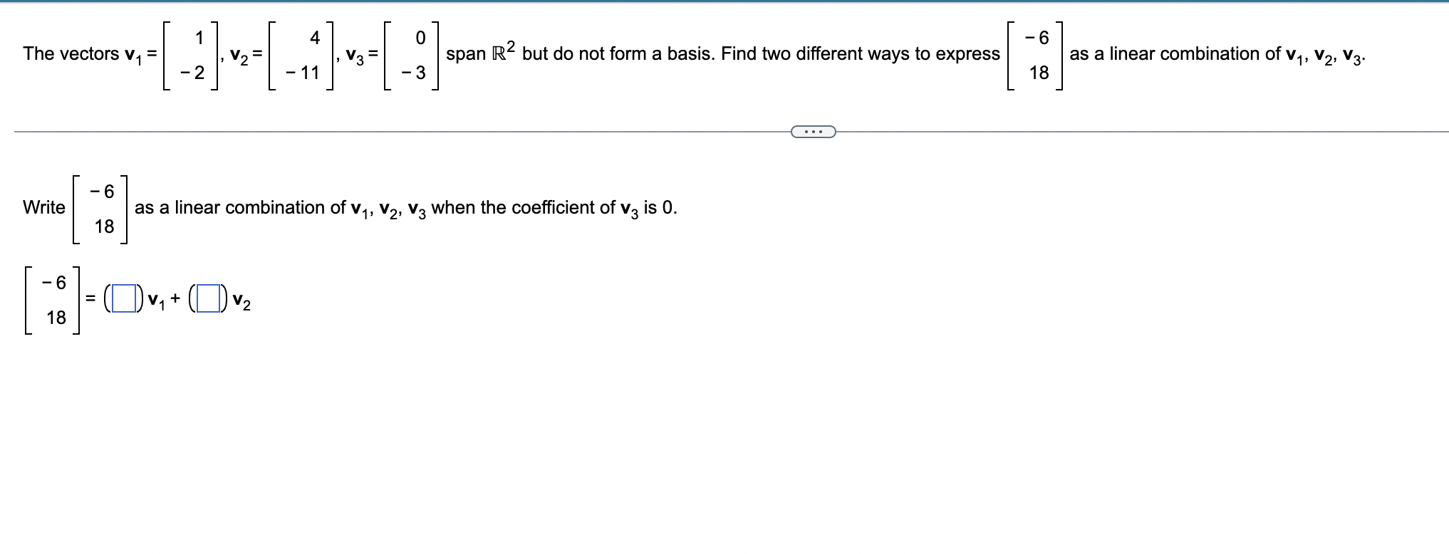 Solved The vectorsv Subscript 1= 1 −2 ,v Subscript 2= 4 | Chegg.com