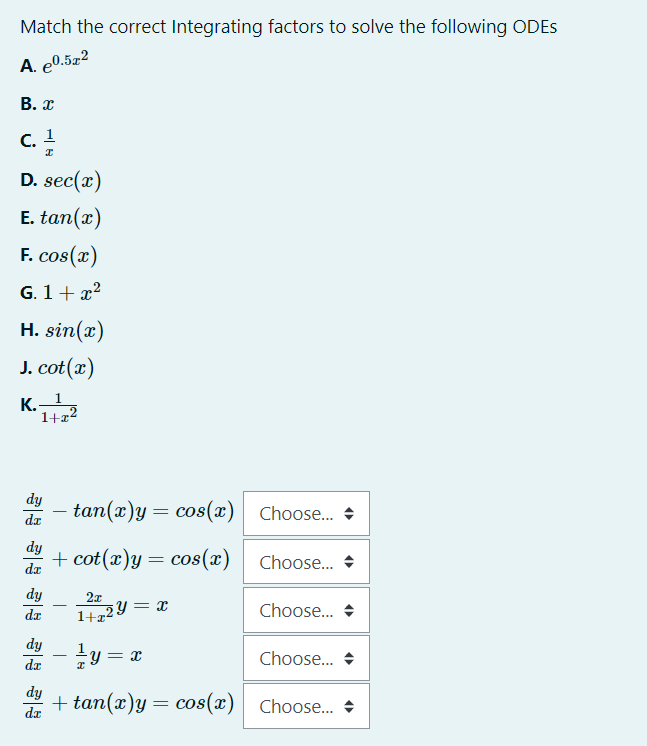 Solved Match the correct Integrating factors to solve the | Chegg.com