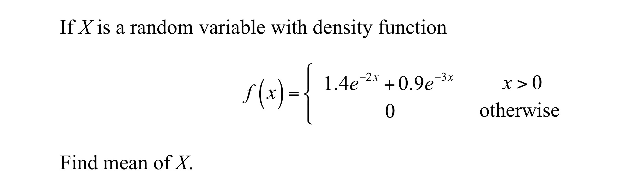 Solved If X Is A Random Variable With Density Function 1 Chegg Com